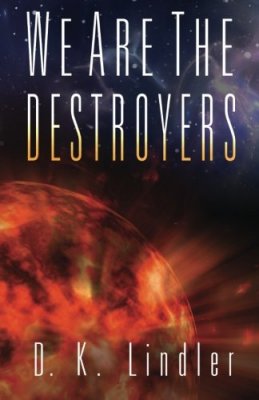 Review - We Are the Destroyers