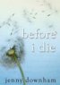 Review - Before I Die