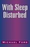 Review - With Sleep Disturbed