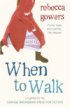 Review - When to Walk