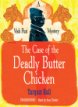 Review - The Case of the Deadly Butter Chicken