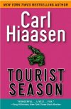 Tourist Season by Carl Hiaasen