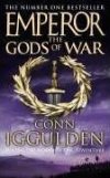 Emperor: The Gods of War by Conn Iggulden 