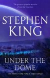 Under the Dome by Stephen King