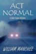 Review - Act Normal