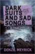 Review - Dark Suits and Sad Songs