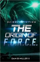 Review - The Origin of F.O.R.C.E