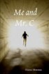 Review - Me and Mr. C