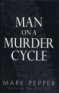 Review - Man on a Murder Cycle
