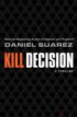 Review - Kill Decision