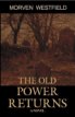 Review - The Old Power Returns