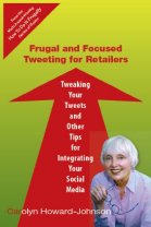Frugal and Focused Tweeting for Retailers 